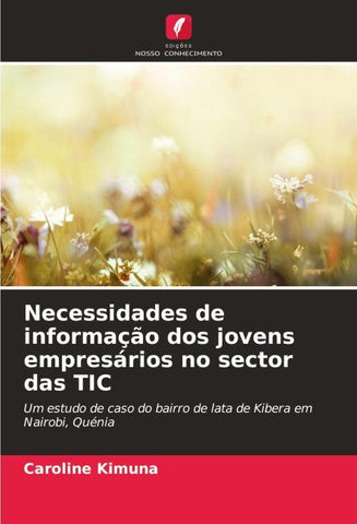 Necessidades de informação dos jovens empresários no sector das TIC