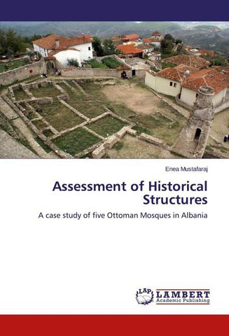 Assessment of Historical Structures