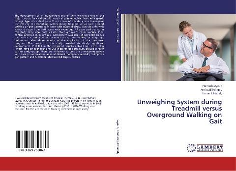 Unweighing System during Treadmill versus Overground Walking on Gait