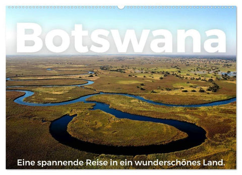 Botswana - Eine spannende Reise in ein wunderschönes Land. (Wandkalender 2026 DIN A2 quer), CALVENDO Monatskalender