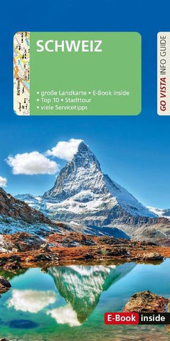 GO VISTA: Reiseführer Schweiz