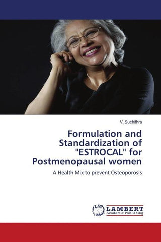 Formulation and Standardization of "ESTROCAL" for Postmenopausal women