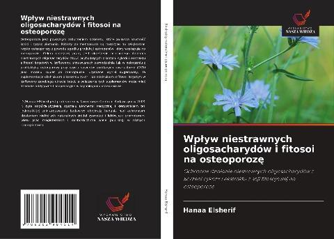 Wp¿yw niestrawnych oligosacharydów i fitosoi na osteoporoz¿