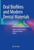 Oral Biofilms and Modern Dental Materials