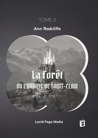 La forêt, ou l'abbaye de Saint-Clair