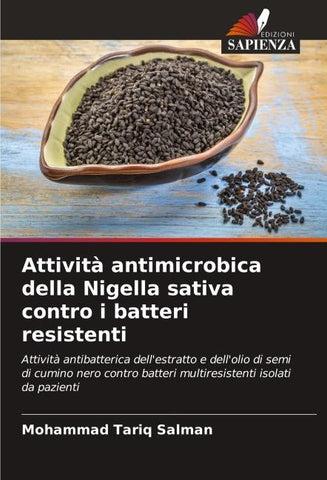 Attività antimicrobica della Nigella sativa contro i batteri resistenti