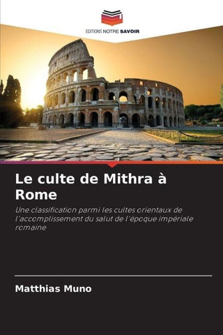Le culte de Mithra à Rome