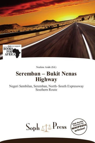 Seremban - Bukit Nenas Highway