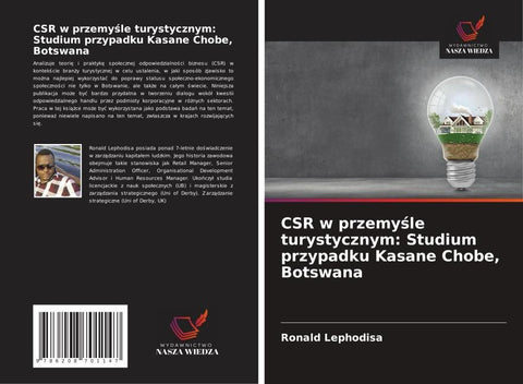 CSR w przemy¿le turystycznym: Studium przypadku Kasane Chobe, Botswana