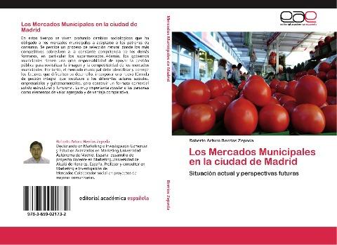 Los Mercados Municipales en la ciudad de Madrid
