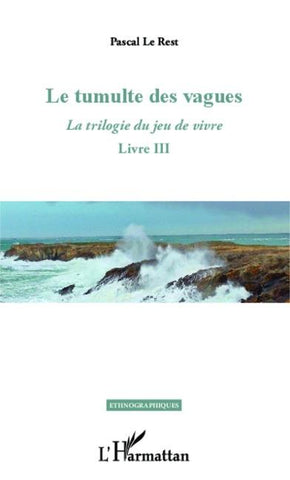 Le tumulte des vagues