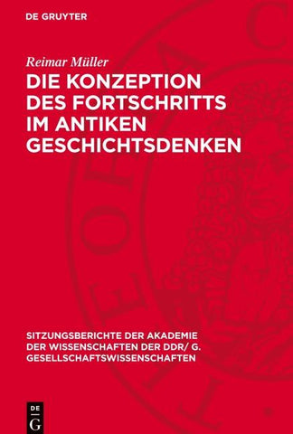 Die Konzeption des Fortschritts im antiken Geschichtsdenken