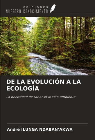 DE LA EVOLUCIÓN A LA ECOLOGÍA