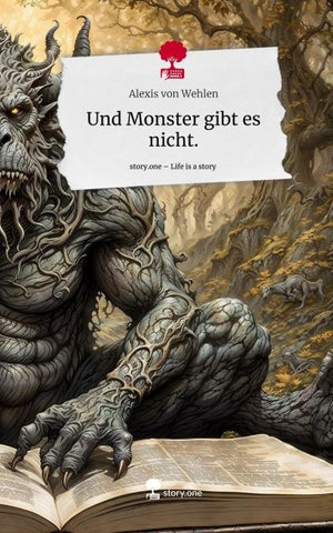 Und Monster gibt es nicht.. Life is a Story - story.one