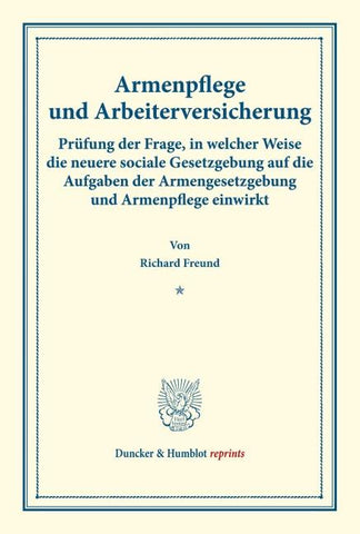 Armenpflege und Arbeiterversicherung.