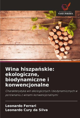 Wina hiszpa¿skie: ekologiczne, biodynamiczne i konwencjonalne