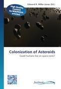 Colonization of Asteroids