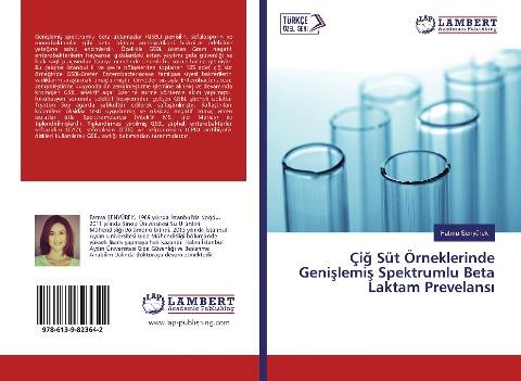 Çi¿ Süt Örneklerinde Geni¿lemi¿ Spektrumlu Beta Laktam Prevelans¿