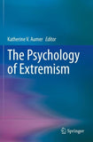 The Psychology of Extremism