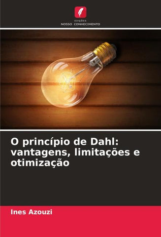 O princípio de Dahl: vantagens, limitações e otimização
