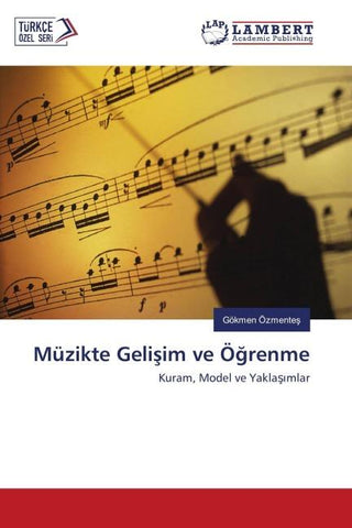 Müzikte Geli¿im ve Ö¿renme