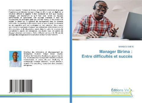Manager Birima : Entre difficultés et succès