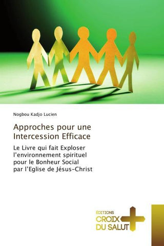 Approches pour une Intercession Efficace