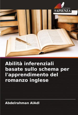 Abilità inferenziali basate sullo schema per l'apprendimento del romanzo inglese