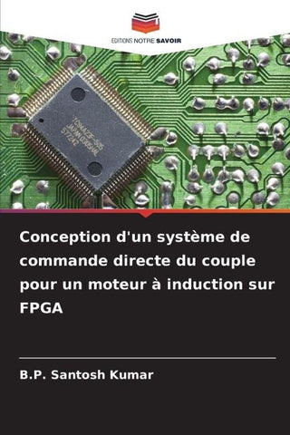 Conception d'un système de commande directe du couple pour un moteur à induction sur FPGA