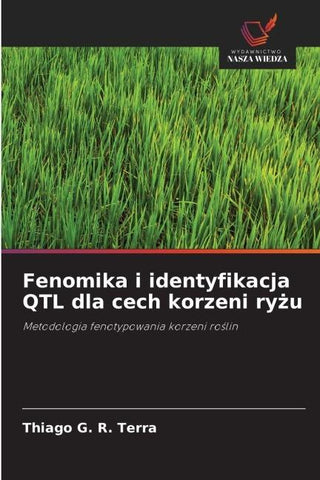 Fenomika i identyfikacja QTL dla cech korzeni ry¿u