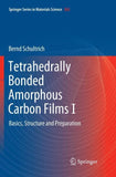 Tetrahedrally Bonded Amorphous Carbon Films I