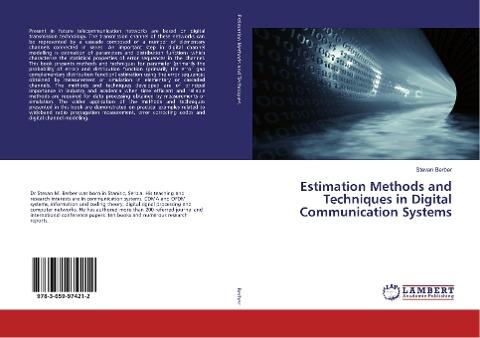 Estimation Methods and Techniques in Digital Communication Systems
