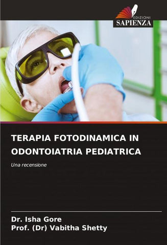 TERAPIA FOTODINAMICA IN ODONTOIATRIA PEDIATRICA