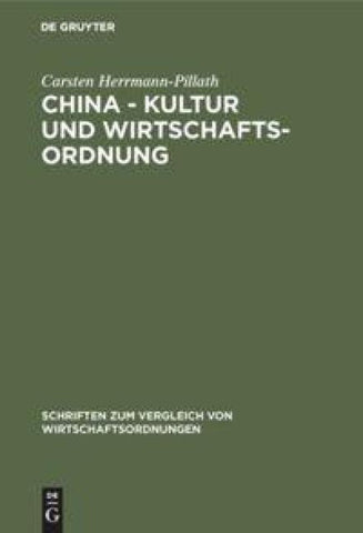 China - Kultur und Wirtschaftsordnung