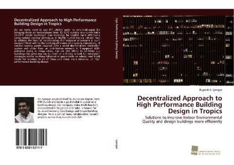 Decentralized Approach to High Performance Building Design in Tropics