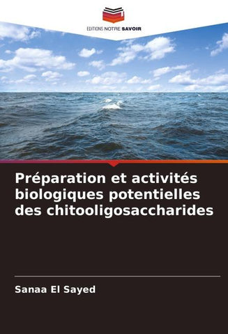 Préparation et activités biologiques potentielles des chitooligosaccharides