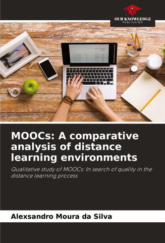MOOCs: A comparative analysis of distance learning environments