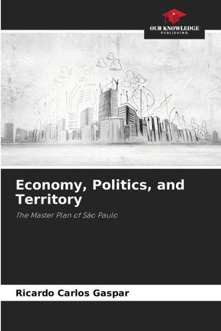 Economy, Politics, and Territory