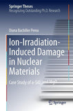 Ion-Irradiation-Induced Damage in Nuclear Materials