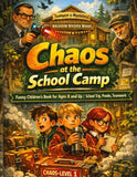 Chaos at the school camp
