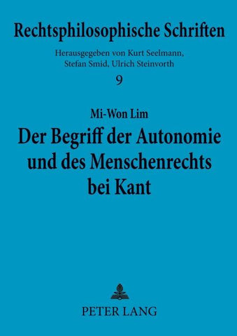 Der Begriff der Autonomie und des Menschenrechts bei Kant