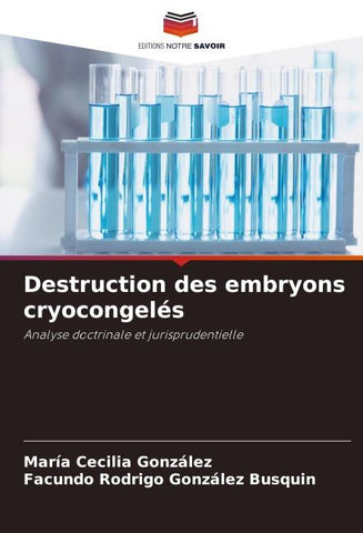 Destruction des embryons cryocongelés