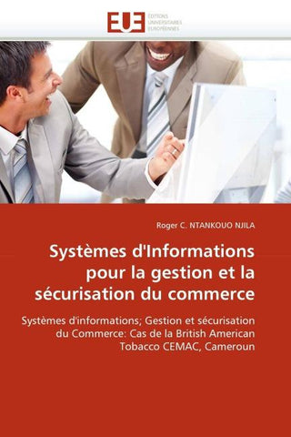 Systèmes d''Informations pour la gestion et la sécurisation du commerce