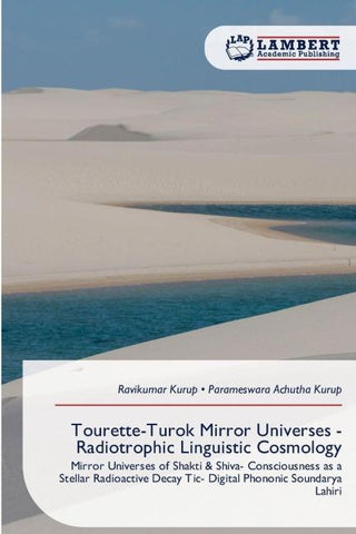 Tourette-Turok Mirror Universes - Radiotrophic Linguistic Cosmology