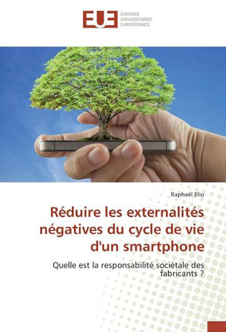 Réduire les externalités négatives du cycle de vie d'un smartphone