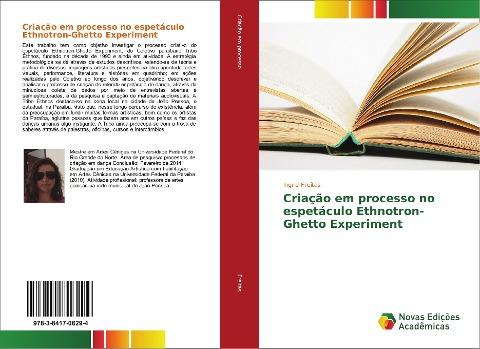 Criação em processo no espetáculo Ethnotron-Ghetto Experiment