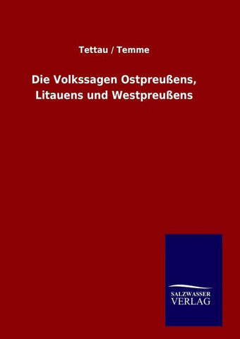 Die Volkssagen Ostpreußens, Litauens und Westpreußens