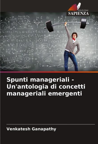 Spunti manageriali - Un'antologia di concetti manageriali emergenti
