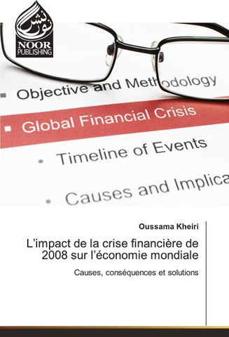 L'impact de la crise financière de 2008 sur l'économie mondiale