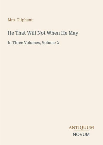 He That Will Not When He May